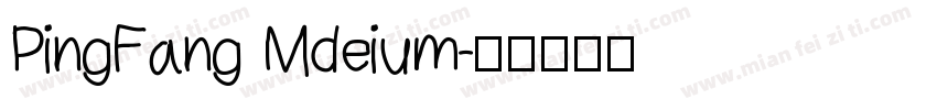 PingFang Mdeium字体转换